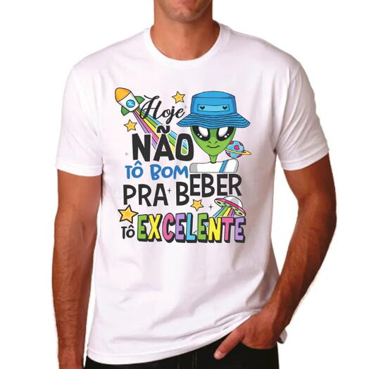 Camiseta "Hoje Não To Bom/Boa Para Beber, To Excelente" – O Carnaval Merece Bom Humor (malha poliester encorpada)