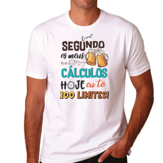 Camiseta "Segundo Meus Calculos, Hoje Eu To Sem Limites" – Um Toque de Humor para a Folia (malha poliester encorpada)