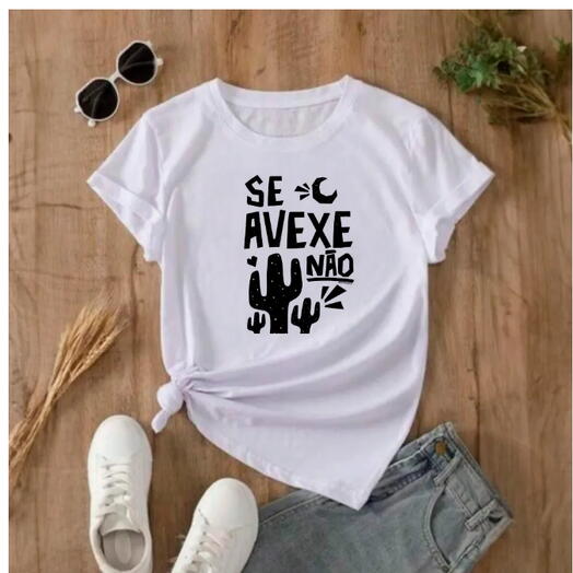 Camiseta Não Se Avexe Não