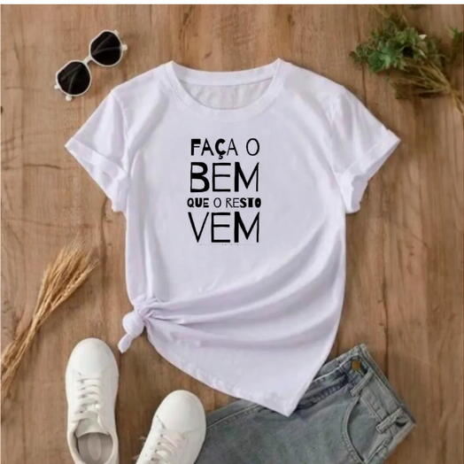 Camiseta Faça o Bem e o Resto Vem